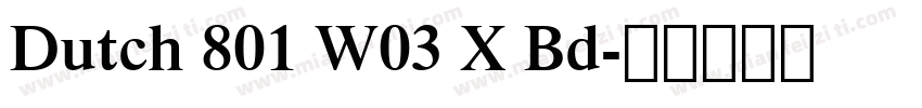 Dutch 801 W03 X Bd字体转换